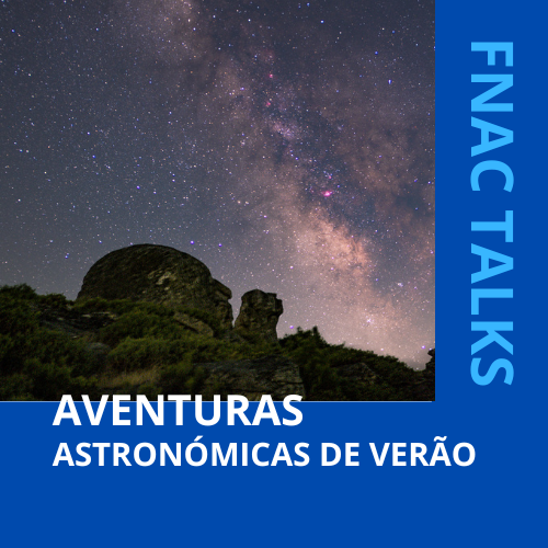 FNAC TALKS Astrofotografia